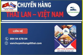 Quy trình chi tiết vận chuyển hàng đi Thái Lan 